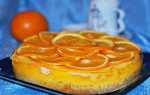 Апельсиновий пиріг — простий рецепт з фото, в мультиварці, з додаванням яблук, відео